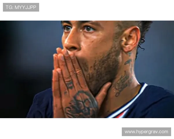 内马尔在巴黎的核心地位争议解析：领导权为何始终存疑